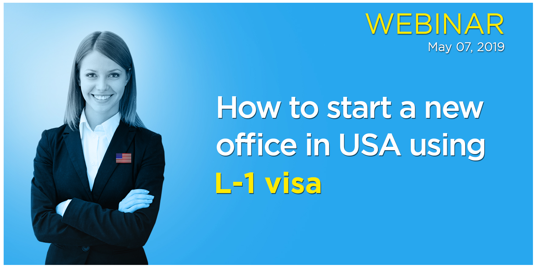 Free Webinar Starting A US Company AS A Non-US Citizen Using L-1 Visa, Ontario, Canada