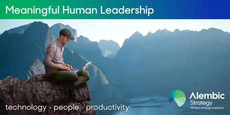 Meaningful Human Leadership 2019:Technology, People, Productivity in London, London, United Kingdom