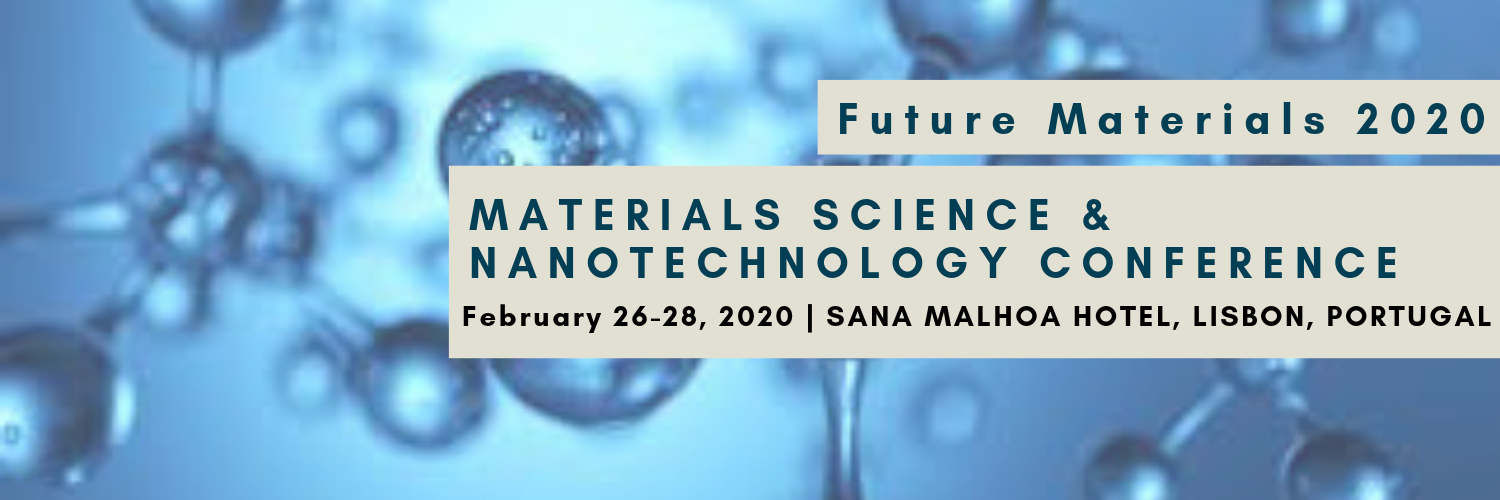 Materials Science & Nanotechnology Conference, Lisbon, Lisboa, Portugal