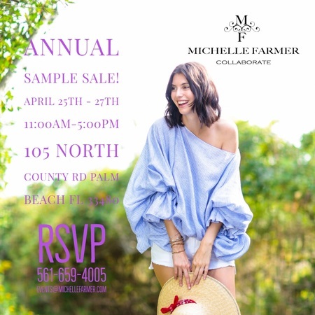 Sample Sale Michelle Farmer Collaborate April 25 to 27, Palm Beach, Florida, United States