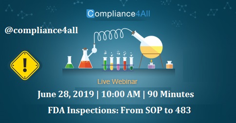FDA Inspections: From SOP to 483 in (2019), Fremont, California, United States