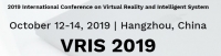 2019 International Conference on Virtual Reality and Intelligent System (VRIS 2019)