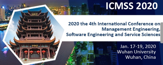 2020 the 4th International Conference on Management Engineering, Software Engineering and Service Sciences (ICMSS 2020), Wuhan, Hubei, China