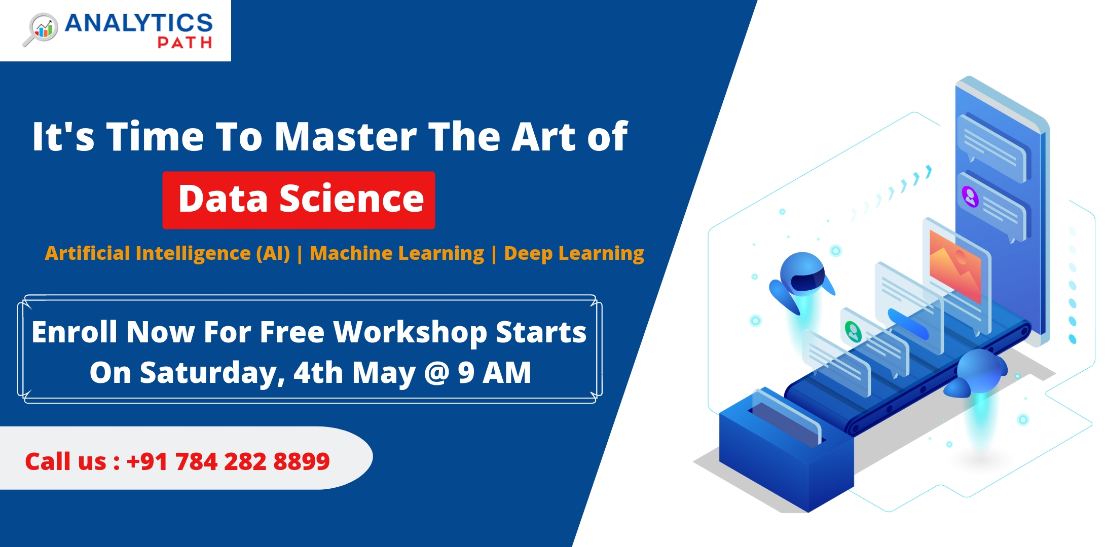 Attend Free Workshop On Data Science & Be On The Progressive Career Path-By Analytics Path On 4th May, 9 AM, Hyderabad, Hyderabad, Andhra Pradesh, India