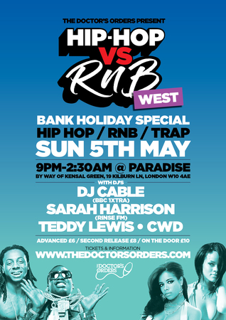 Hip-Hop vs RnB - Bank Holiday Special, London, United Kingdom