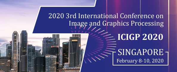 2020 3rd International Conference on Image and Graphics Processing (ICIGP 2020), Singapore, Central, Singapore