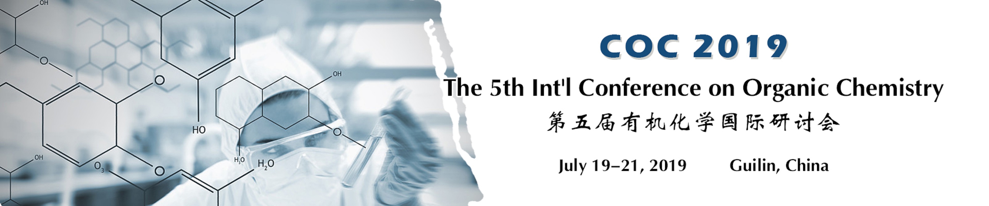The 5th Int'l Conference on Organic Chemistry, Guilin, Guangxi, China