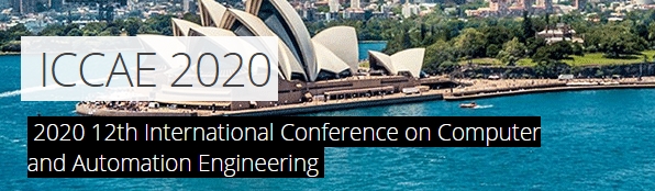 2020 12th International Conference on Computer and Automation Engineering (ICCAE 2020), Sydney, New South Wales, Australia
