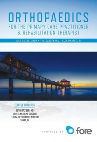 Orthopaedics for the Primary Care Practitioner and Rehabilitation Therapist