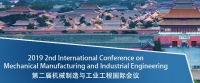 2019 2nd International Conference on Mechanical Manufacturing and Industrial Engineering (MMIE 2019)