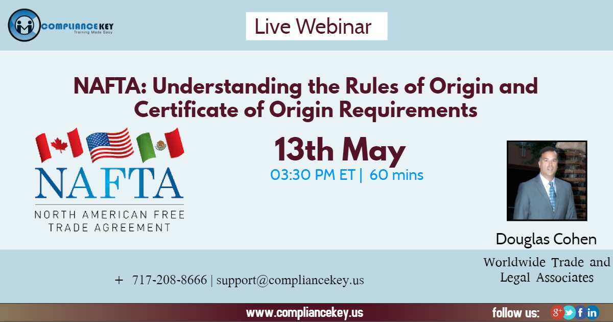 NAFTA: Understanding the Rules of Origin and Certificate of Origin Requirements, Middletown, Delaware, United States