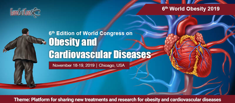 6th Edition of World Congress on  Obesity and Cardiovascular Diseases, Clinton, Illinois, United States