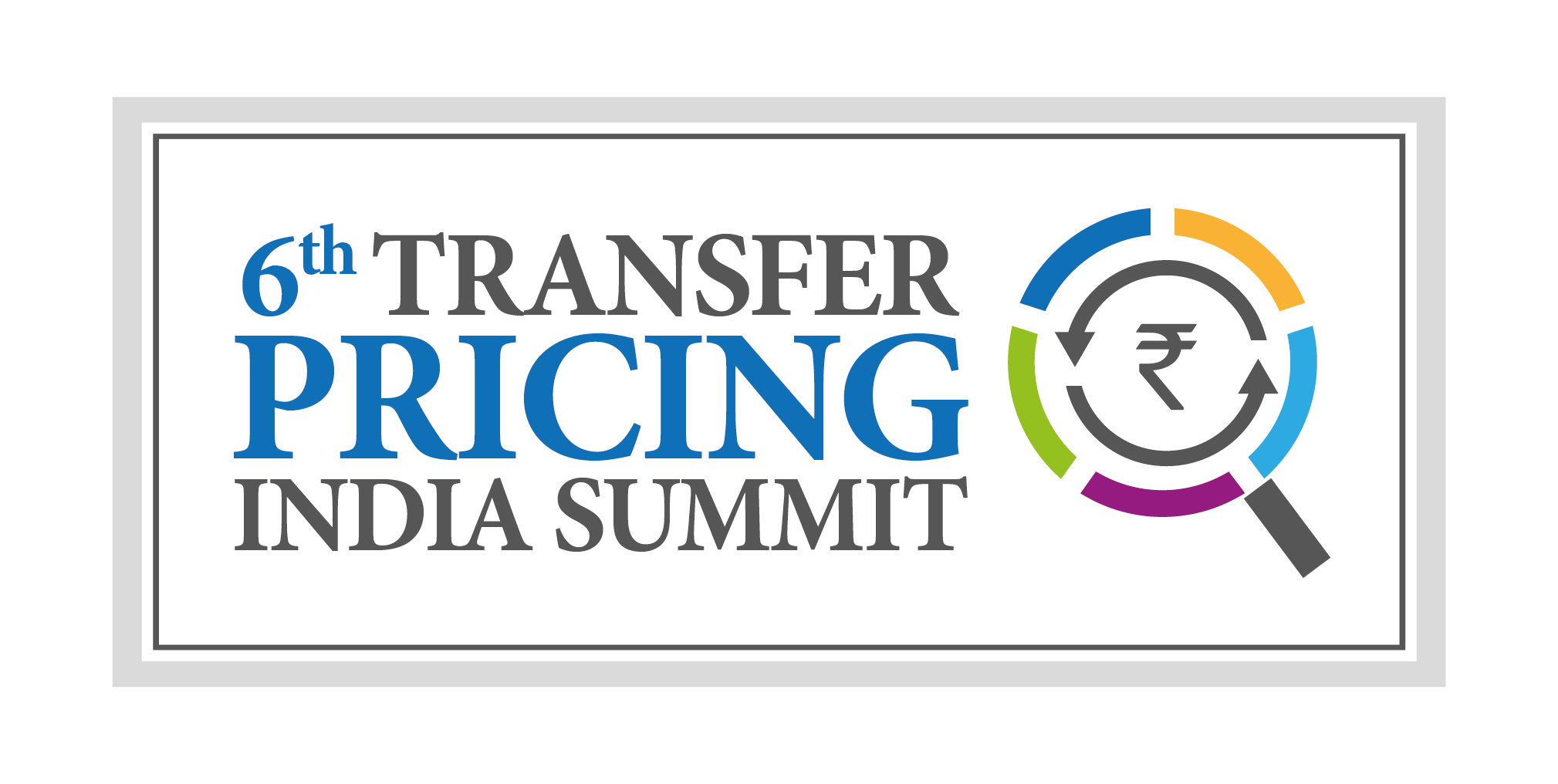 6th Transfer Pricing India Summit, Mumbai, Maharashtra, India