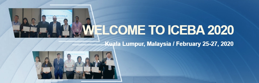 2020 The 6th International Conference on E-Business and Applications (ICEBA 2020), Kuala Lumpur, Malaysia