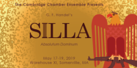 CCE presents Handel's opera SILLA May 17-19, Warehouse XI, Somerville