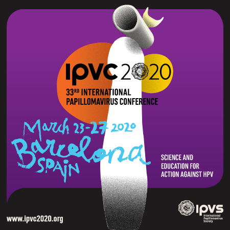IPVC 2020: 33rd International Papillomavirus Conference, Barcelona, Cataluna, Spain