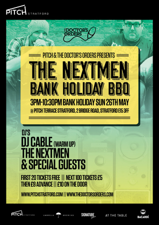 TDO Present: The Nextmen Bank Holiday BBQ @ Pitch Stratford, Sun 26th May, London, United Kingdom