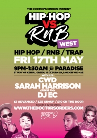Hip-Hop vs RnB - Westside @ Paradise Kensal, Fri 17th May