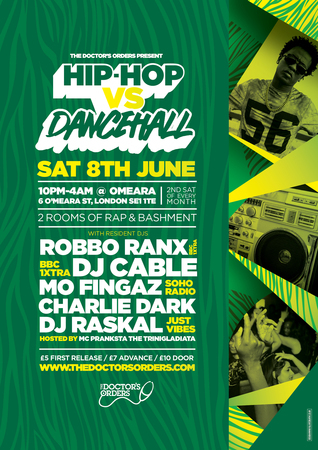 Hip-Hop vs Dancehall @ Omeara, Sat 8th June, London, United Kingdom
