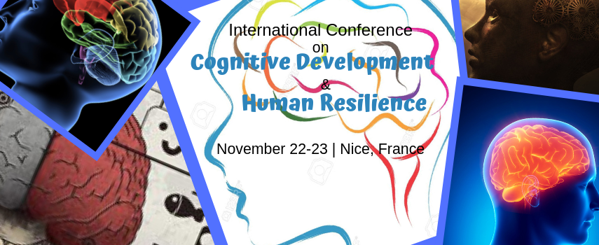 International Conference on Cognitive Development and Human Resilience, Nice, Alpes-Maritimes, France