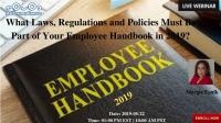 What Laws, Regulations and Policies Must Be Part of Your Employee Handbook in 2019?