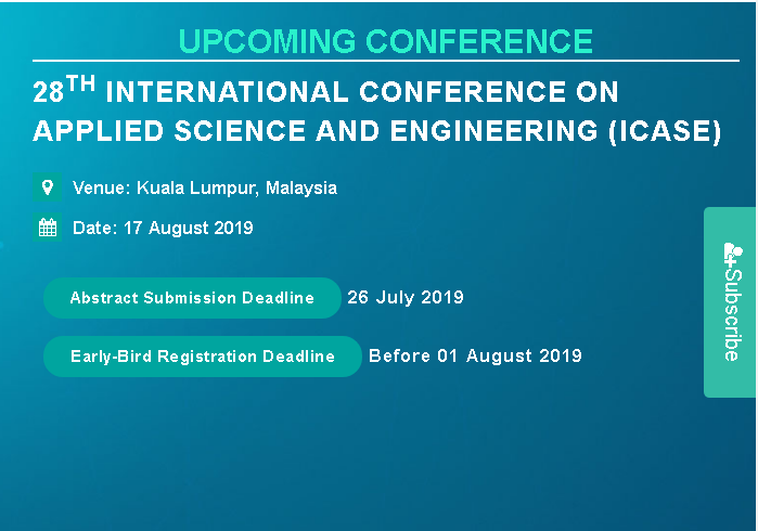 28th International Conference on Applied Science and Engineering (ICASE), Kuala Lumpur, Malaysia
