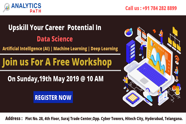 Sign Up For Free Workshop On Data Science Training-An Interactive Hour With Veteran Experts At Analytics Path On 19th May @ 10 AM, Hyderabad., Hyderabad, Andhra Pradesh, India
