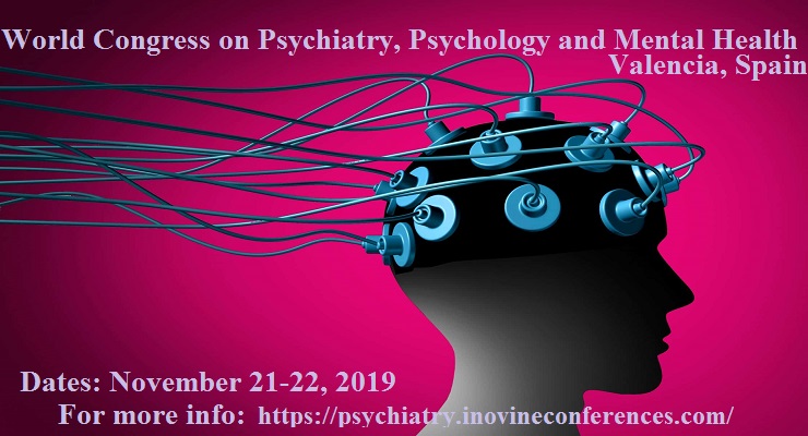 World congress on Psychiatry Psychology and Mental Health, Valencia, Spain