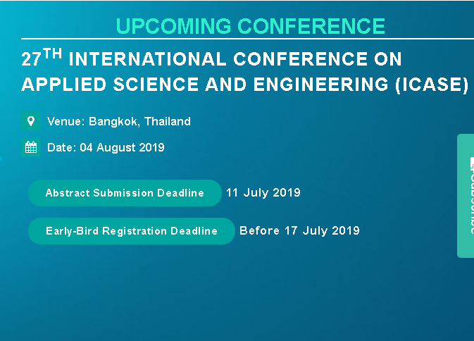 27th International Conference on Applied Science and Engineering (ICASE), Bangkok, Thailand