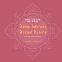 Divine Intimacy, Sexual Healing