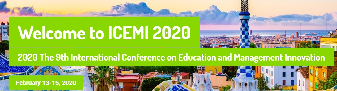 2020 The 9th International Conference on Education and Management Innovation (ICEMI 2020), Barcelona, Cataluna, Spain