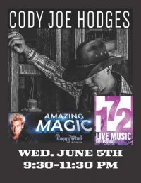 Cody Joe Hodges at the Rio 172 on Wed, June 5th with Tommy Wind
