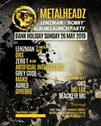Metalheadz London - Lenzman, DRS, Zero T