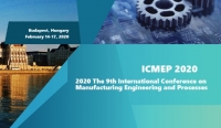 2020 The 9th International Conference on Manufacturing Engineering and Processes (ICMEP 2020)