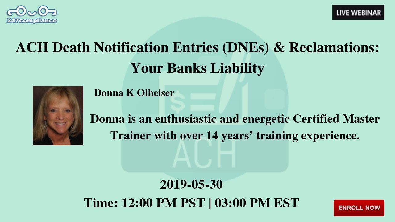 ACH Death Notification Entries (DNEs) & Reclamations: Your Banks Liability, Newark, Delaware, United States