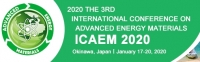 2020 The 3rd International Conference on Advanced Energy Materials (ICAEM 2020)