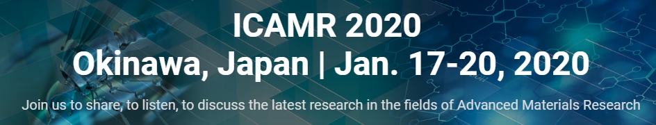 2020 The 10th International Conference on Advanced Materials Research (ICAMR 2020), Okinawa, Kanto, Japan