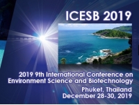 2019 9th International Conference on Environment Science and Biotechnology (ICESB 2019)