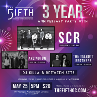 Three Year Anniversary Party featuring SCR, Arlington & The Talbott Brothers