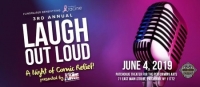 3rd Annual Laugh Out Loud - A Night of Comic Relief