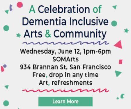 A Celebration of Dementia-Inclusive Art and Community, San Francisco, California, United States