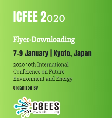 2020 10th International Conference on Future Environment and Energy (ICFEE 2020), Kyoto, Kanto, Japan