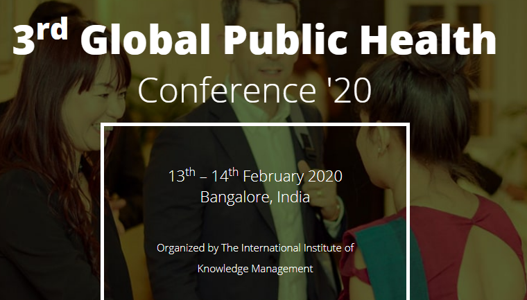 The 3rd  Global Public Health Conference 2020 – (GlobeHeal 2020), Bangalore, Karnataka, India