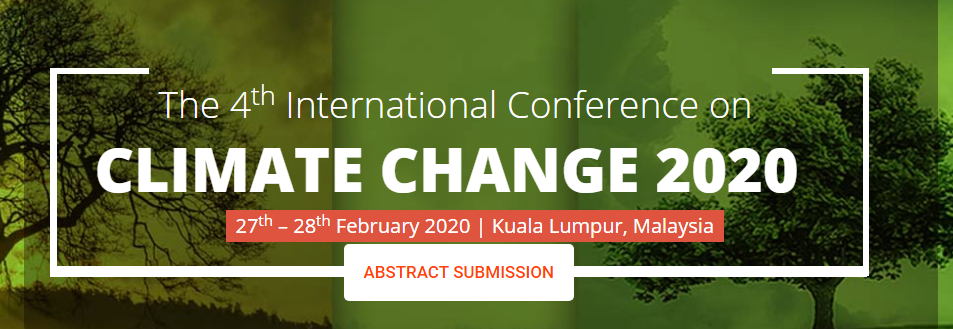 The 4th International Conference on Climate Change 2020 – (ICCC 2020), Kuala Lumpur, Malaysia.,Kuala Lumpur,Malaysia