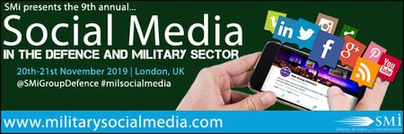 9th annual Social Media in the Defence and Military Sector 2019, London, United Kingdom