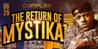 The Return of MYSTIKAL ( LIVE IN CONCERT) @ Complex Oakland