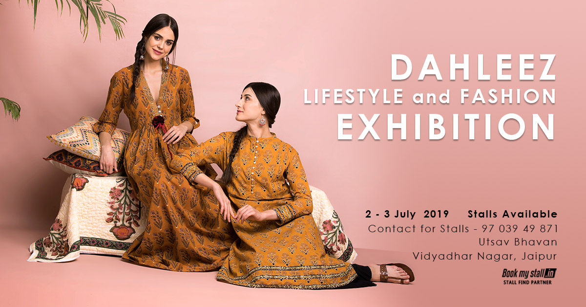 Dahleez Lifestyle and Fashion Exhibition at Jaipur - BookMyStall, Jaipur, Rajasthan, India
