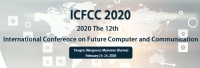 2020 The 12th International Conference on Future Computer and Communication (ICFCC 2020)