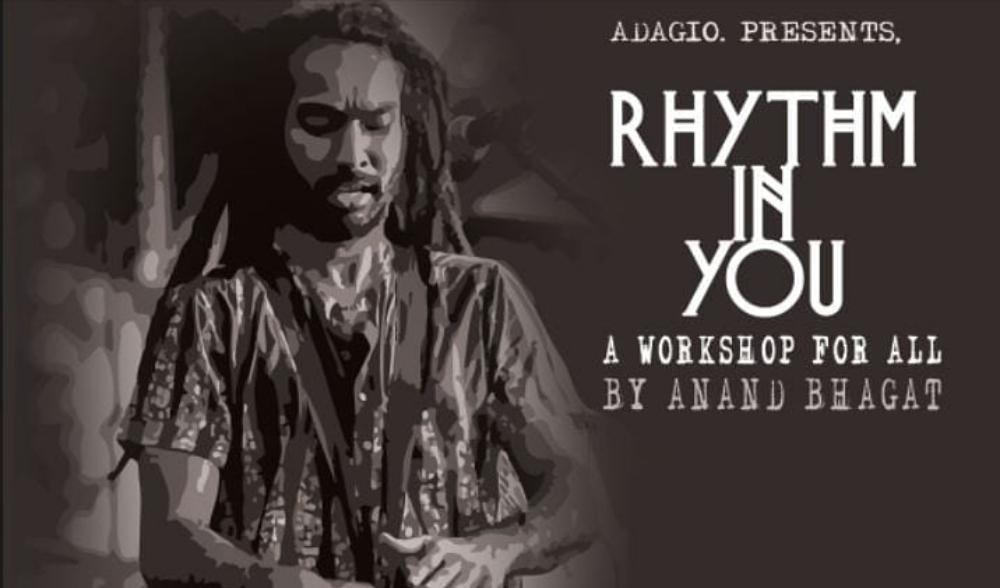 Rhythm in you - A Workshop by Anand Bhagat, Mumbai suburban, Maharashtra, India