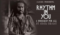 Rhythm in you - A Workshop by Anand Bhagat